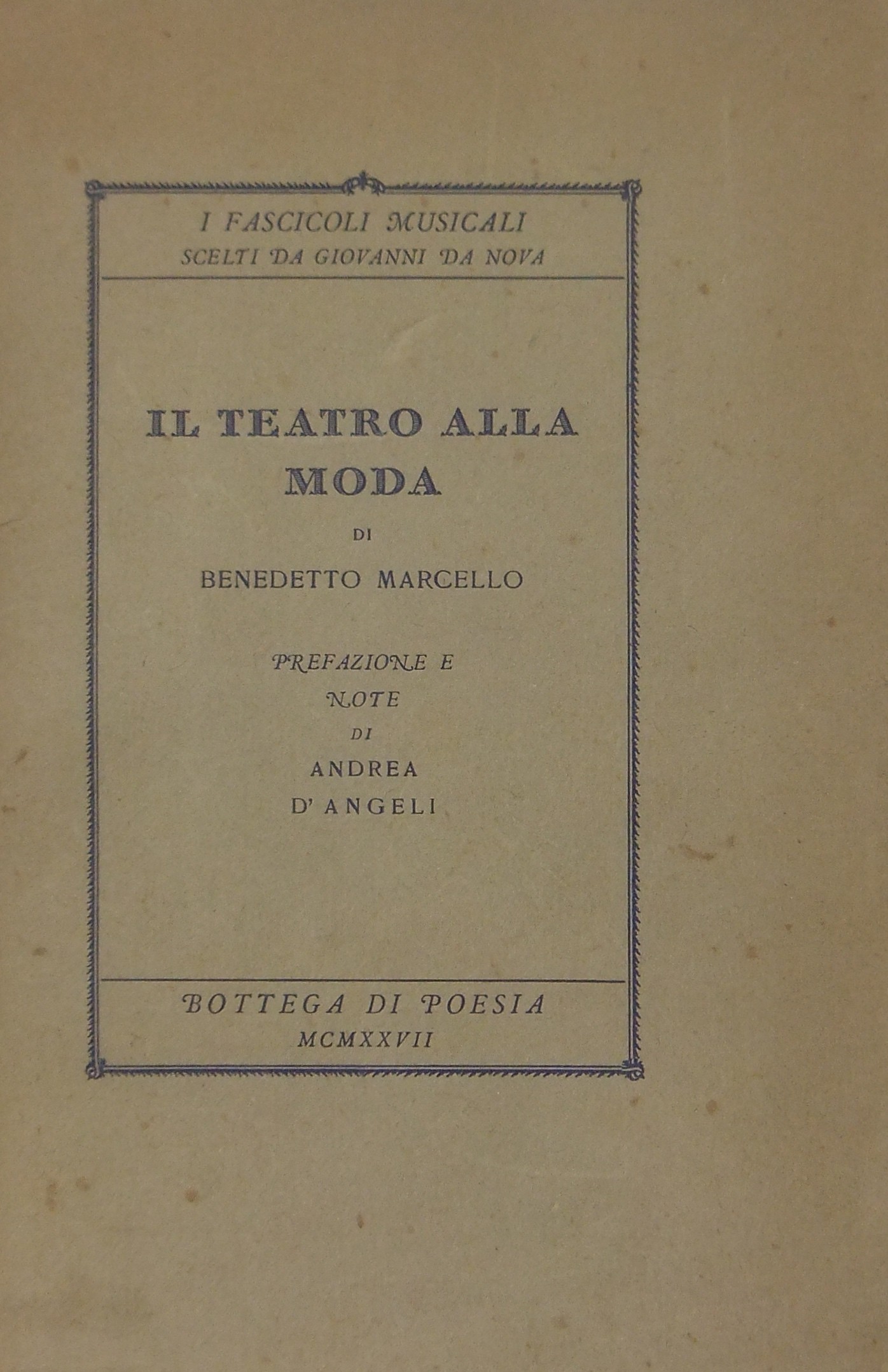 Il teatro alla moda. Prefazione e note di Andrea D'Angeli