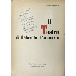 Il teatro di Gabriele d'Annunzio. Prefazione di Aldo Capasso