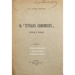 Il Titulus Canonicus. Storia e teoria. Parte I (unico pubblicato)