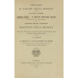 Il valore della moneta (Loria). Lombard-Street. Il mercato monetario inglese …