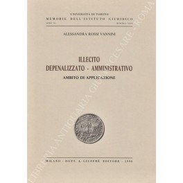 Illecito depenalizzato - amministrativo. Ambito di applicazione