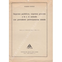 Impresa pubblica, impresa privata e le c.d. aziende con prevalente …