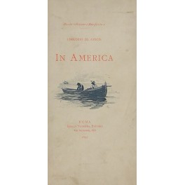 In America. Disegni di Gino De Bini. Incisioni di Foli