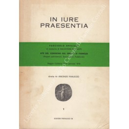 In Iure Praesentia. Rivista giuridica quadrimestrale di dottrina legislazione giurisprudenza …
