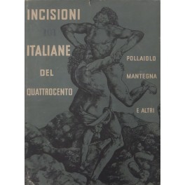 Incisioni italiane del Quattrocento. Scelte ed annotate da Antony De …