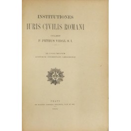 Institutiones iuris civilis romani. Ad usum privatum auditorum Universitatis Gregorianae