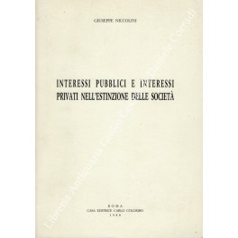 Interessi pubblici e interessi privati nella estinzione delle società