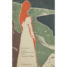 Introduzione alla prima edizione italiana integrale de drammi di Ibsen …