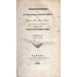 Introduzione allo studio della legislazione del Regno delle Due Sicilie …