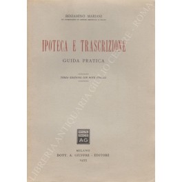 Ipoteca e trascrizione. Guida pratica