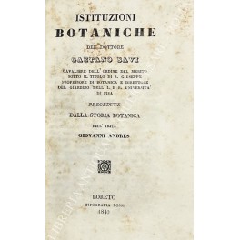 Istituzioni botaniche. precedute dalla storia botanica dell'abate Giovanni Andres