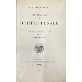 Istituzioni di diritto penale. Opera postuma curata da Vincenzo Lanza
