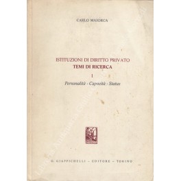 Istituzioni di diritto privato. Temi di ricerca. Vol. I - …