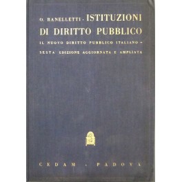 Istituzioni di diritto pubblico. Il nuovo diritto pubblico italiano