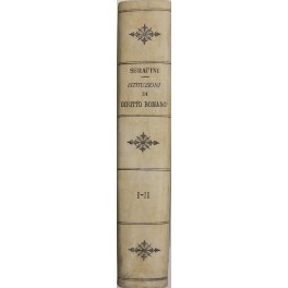 Istituzioni di diritto romano comparato al diritto civile patrio. Vol. …