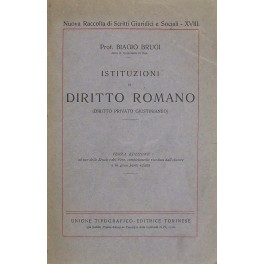 Istituzioni di diritto romano. (Diritto privato Giustinianeo)