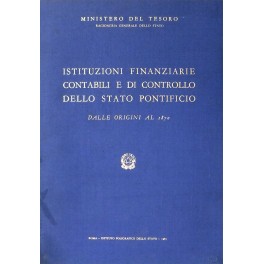 Istituzioni finanziarie contabili e di controllo dello Stato Pontificio dalle …