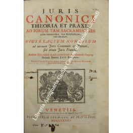 Juris Canonici theoria et praxis ad forum tam Sacramentale quam …