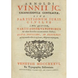 Jurisprudentiae contractae sive partitionum juris civilis libri quatuor variis observationibus …
