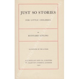 Just so stories for little children. Illustrated by the author
