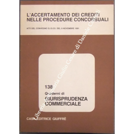 L'accertamento dei crediti nelle procedure concorsuali. Atti del convegno S.I.S.CO. …