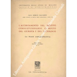 L'accertamento del diritto consuetudinario compito del giurista e del sociologo …