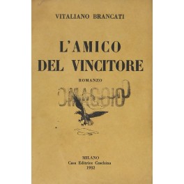 L'amico del vincitore