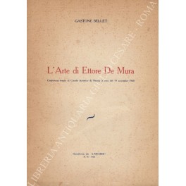 L'Arte di Ettore De Mura. Conferenza tenuta al Circolo Artistico …