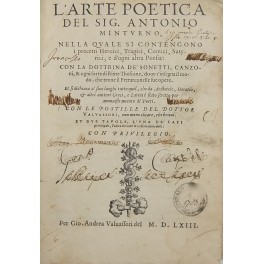 L'arte poetica del Sig. Antonio Minturno nella quale si contengono …