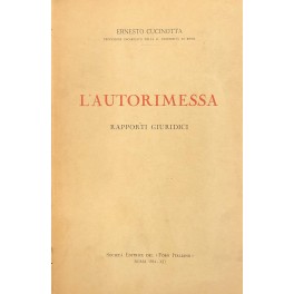 L'autorimessa. Rapporti giuridici