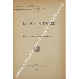 L'eccesso di potere. Saggio di Diritto Amministrativo