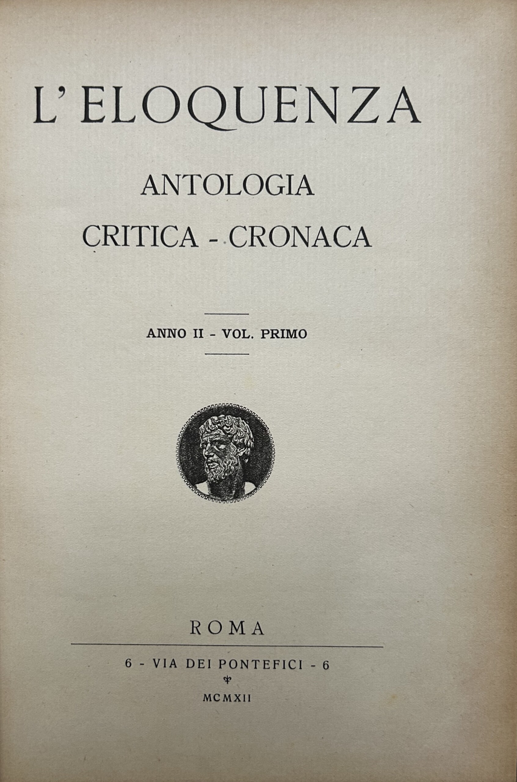 L'eloquenza. Antologia, critica, cronaca. Anno II - 1912