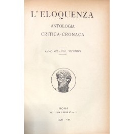 L'eloquenza. Antologia, critica, cronaca. Anno XIX - 1929