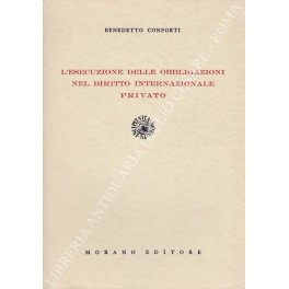 L'esecuzione delle obbligazioni nel diritto internazionale privato