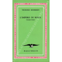 L'impero di Roma. A cura di Antonio G. Quattrini