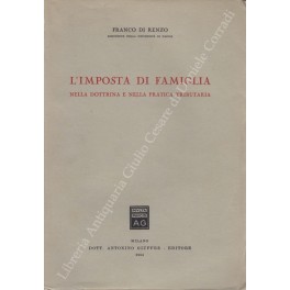 L'imposta di famiglia nella dottrina e nella pratica tributaria