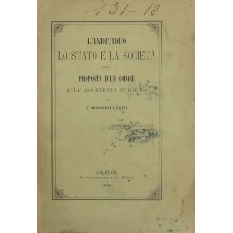 L'individuo lo Stato e la società ovvero proposta d'un codice …