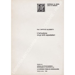 L'istituzione degli enti ospedalieri