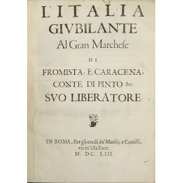 L'Italia giubilante al Gran Marchese di Fromista e Caracena, Conte …