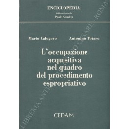 L'occupazione acquisitiva nel quadro del procedimento espropriativo