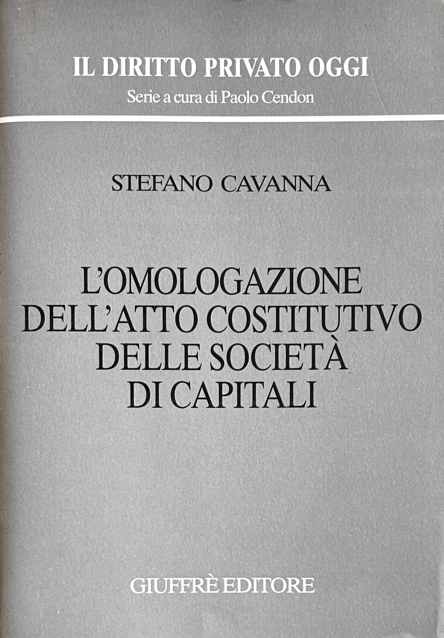 L'omologazione dell'atto costitutivo delle società di capitali