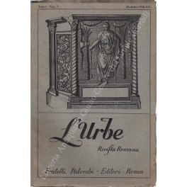 L'Urbe. Rivista romana. Fondata da Antonio Munoz, diretta da Ceccarius …