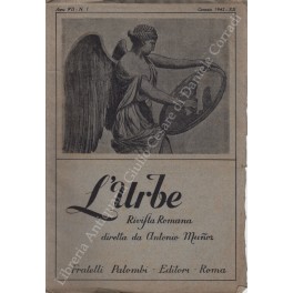 L'Urbe. Rivista romana. Fondata da Antonio Munoz, diretta da Ceccarius …