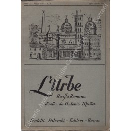 L'Urbe. Rivista romana. Fondata da Antonio Munoz, diretta da Emma …