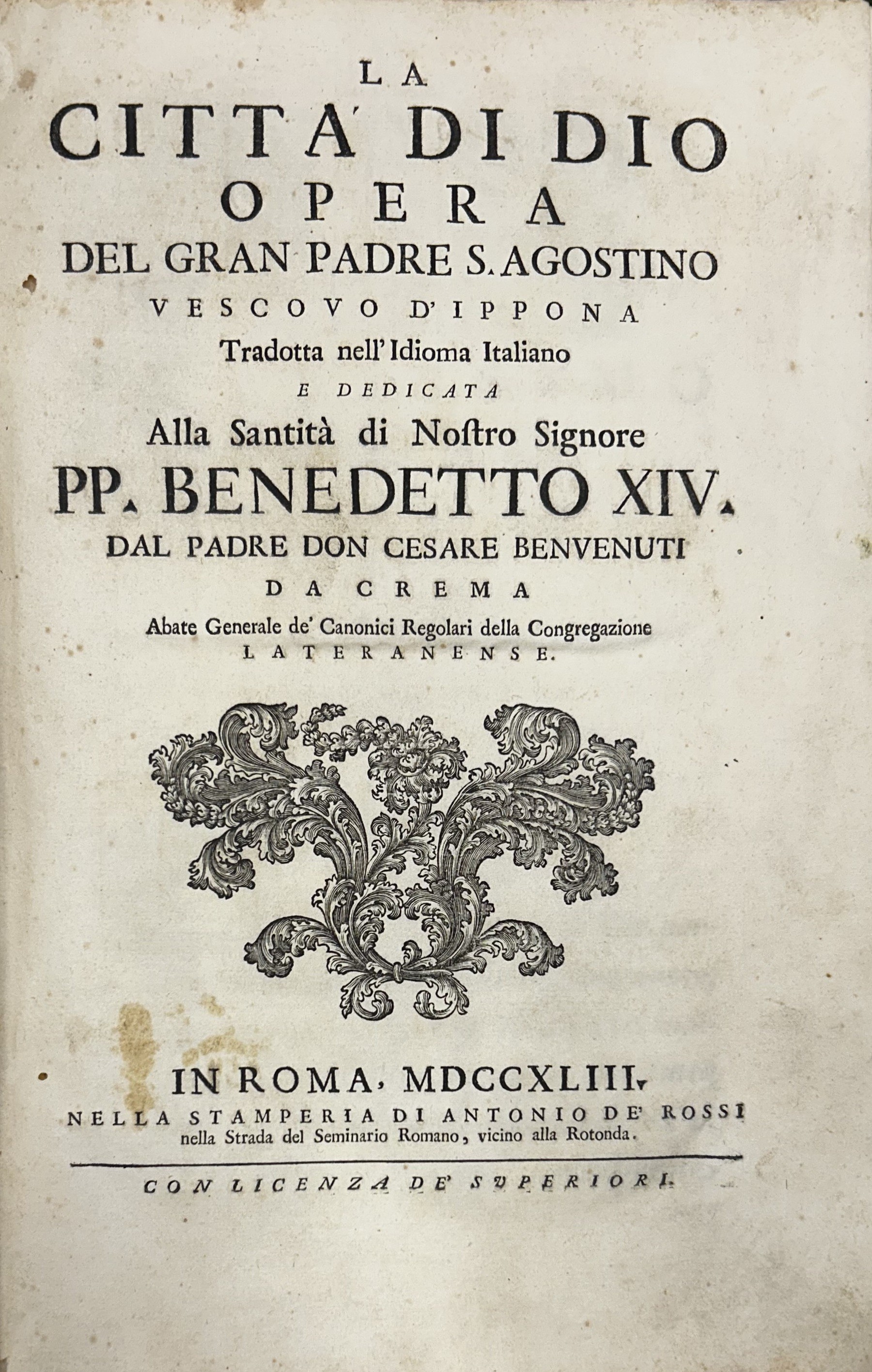 La Citta' di Dio opera del grande Padre S. Agostino …