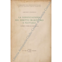 La codificazione del diritto marittimo e fluviale. Movimento interno ed …