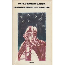 La cognizione del dolore. Con un saggio introduttivo di Gianfranco …
