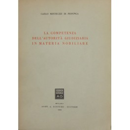 La competenza dell'autorita giudiziaria in materia nobiliare