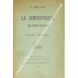 La comproprieta nel diritto italiano. Nuovi studii