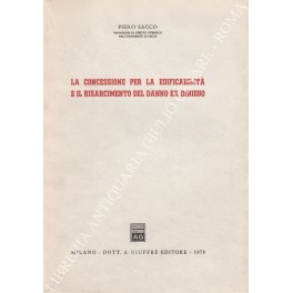 La concessione per la edificabilità e il risarcimento del danno …
